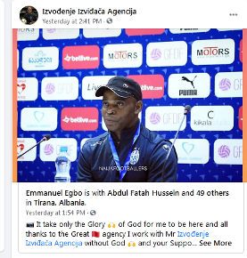 KF Tirana Coach Egbo Warns Public Against Activities Of Impostors, Clarifies On His Genuine Agent